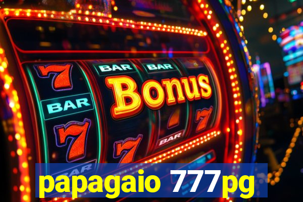 papagaio 777pg